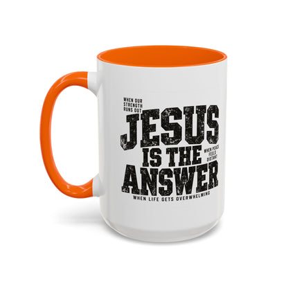 Jesus Is the Answer Christian Coffee Mug | Matthew 11:28