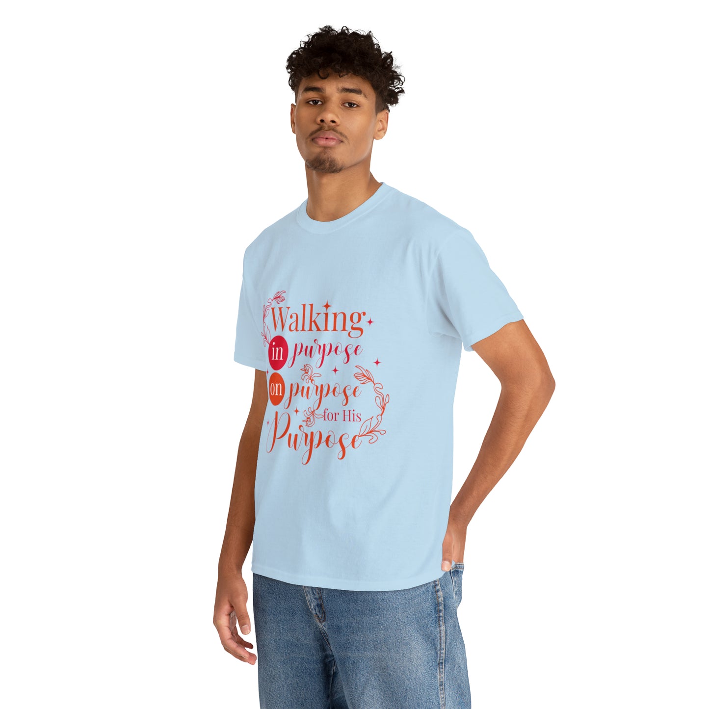 Walking In Purpose On Purpose For His Purpose Unisex Heavy Cotton Tee