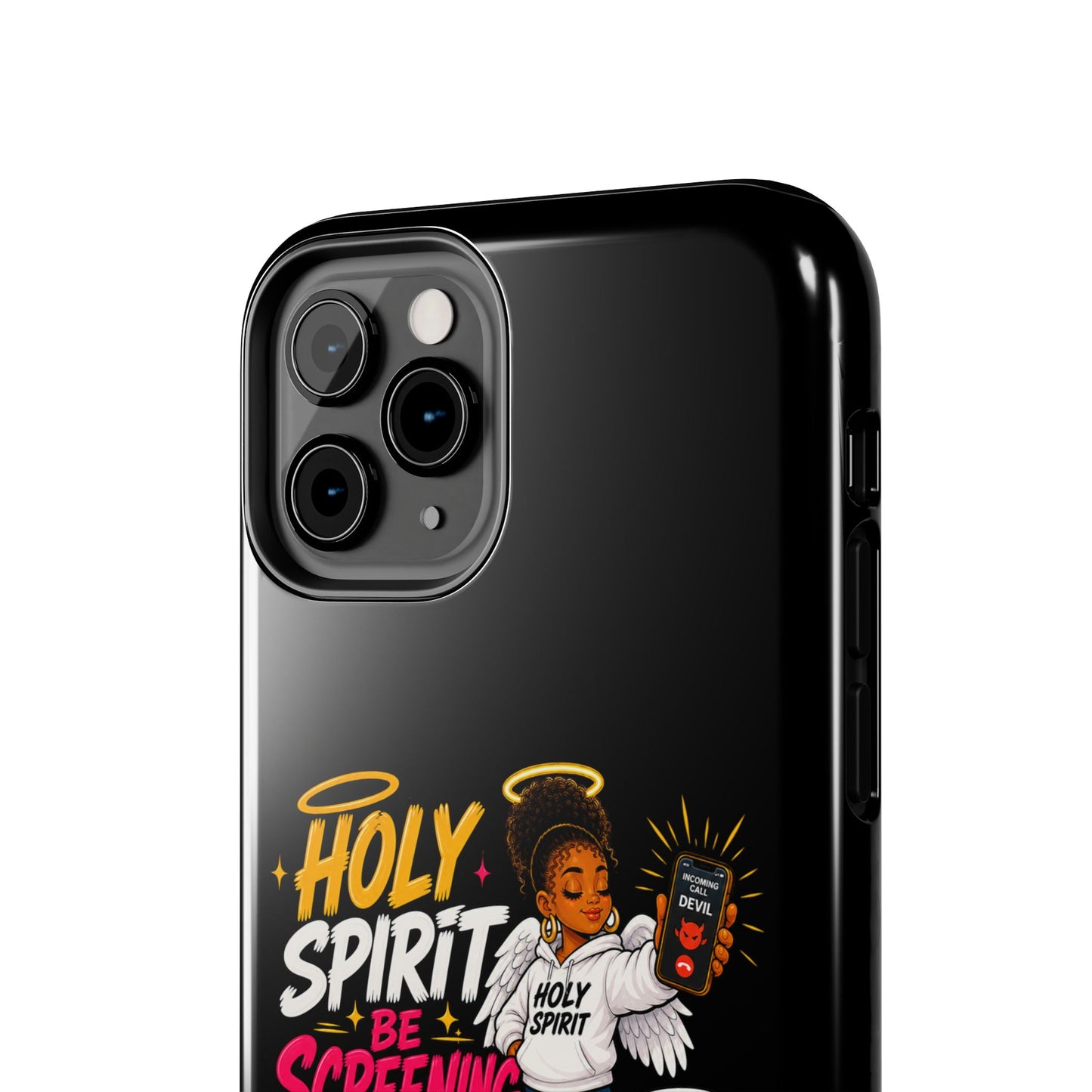 Phone Case — "Holy Spirit Be Screening My Calls" Christian Protective Tough Case - ClaimedbyGodDesigns