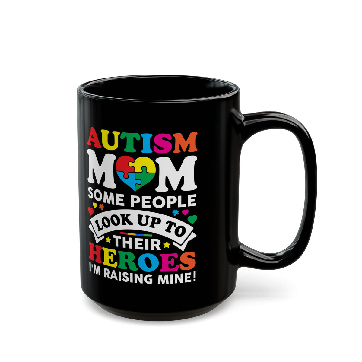 Autism Mom Black Mug – 11oz & 15oz Coffee Cup with Inspirational Quote