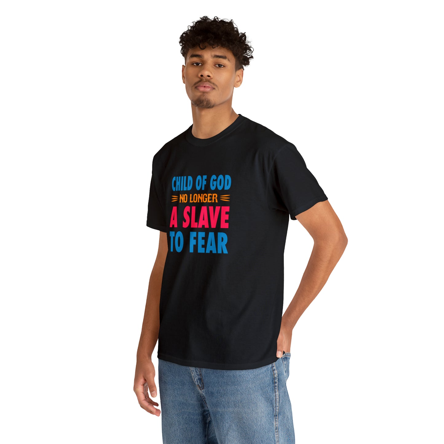 Child Of God No Longer A Slave To Fear Unisex Heavy Cotton Tee Printify