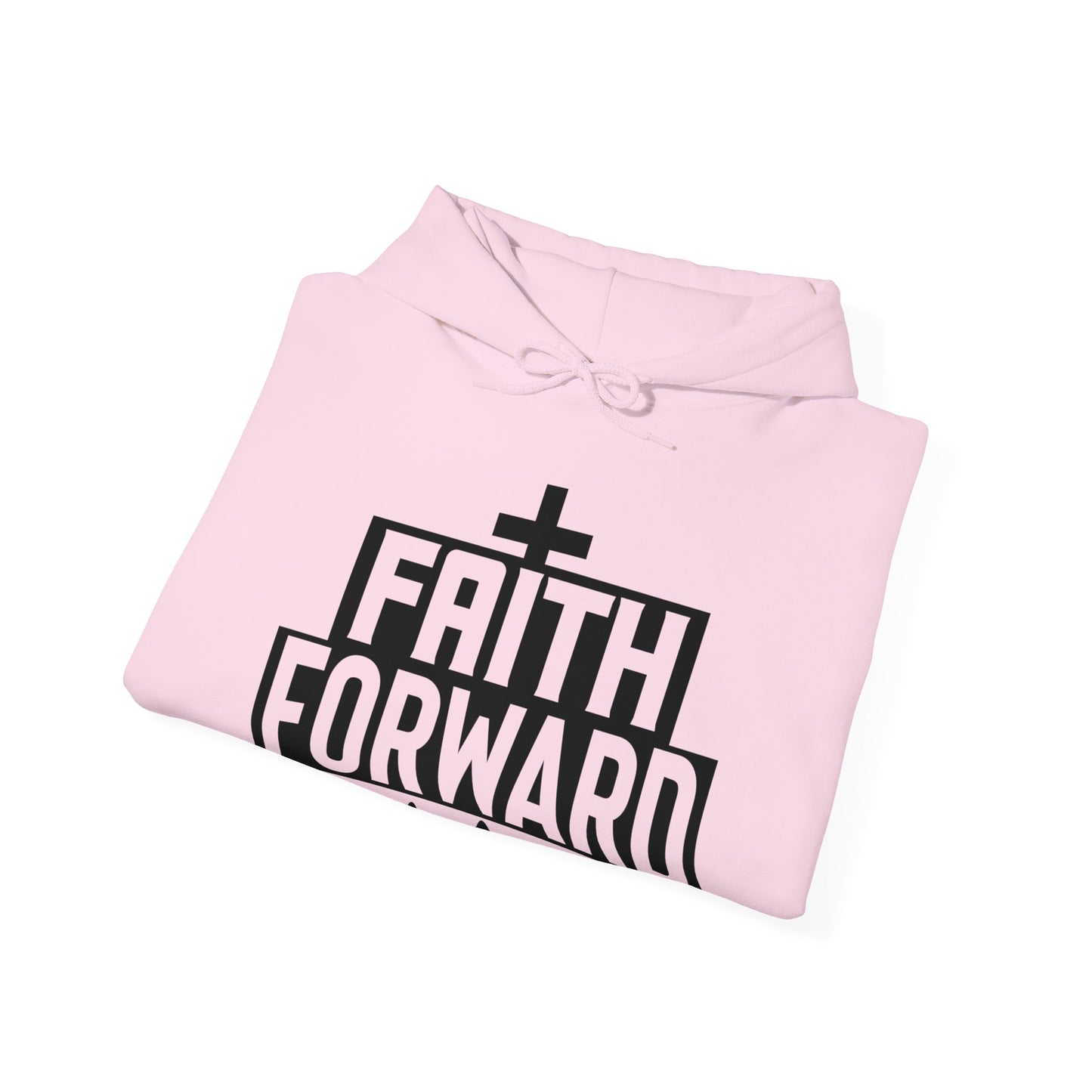 Faith Forward  Unisex Christian Hooded Pullover Sweatshirt