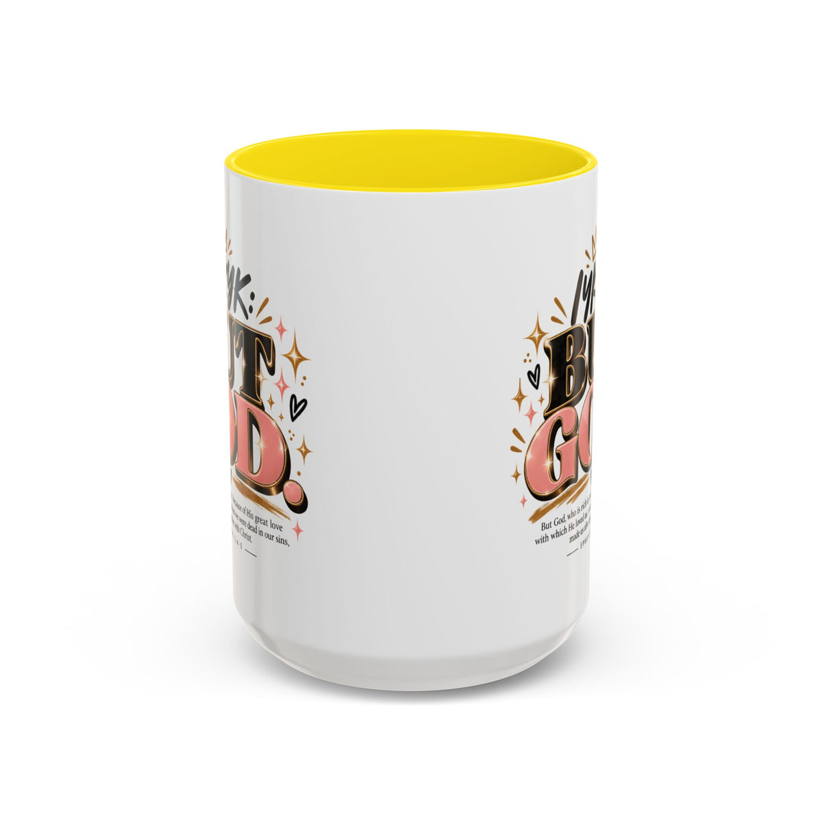 Accent Coffee Mug - “IYKYK But God” Inspirational Christian Coffee Mug (11/15oz)