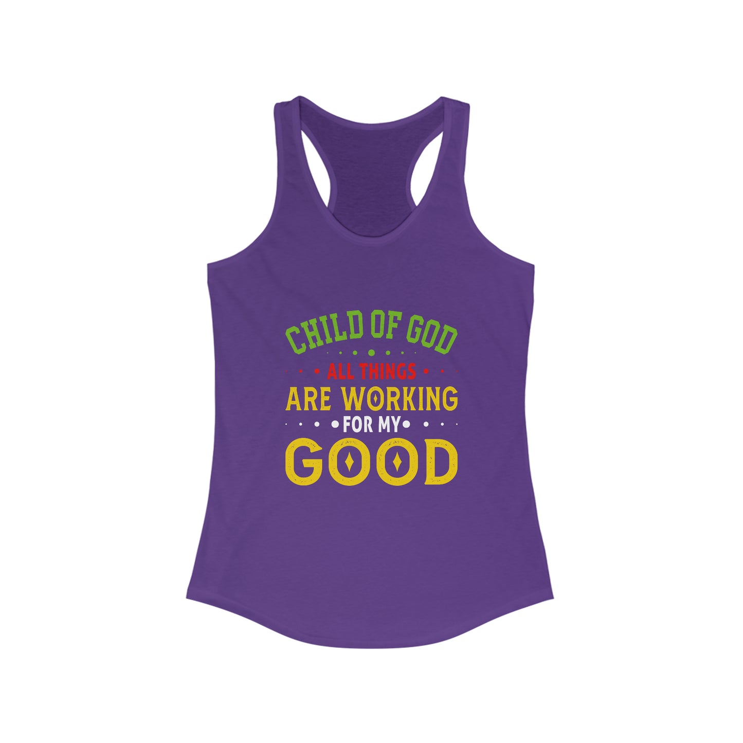 Child Of God All Things Are Working For My Good Women's Slim Fit Tank-top Printify