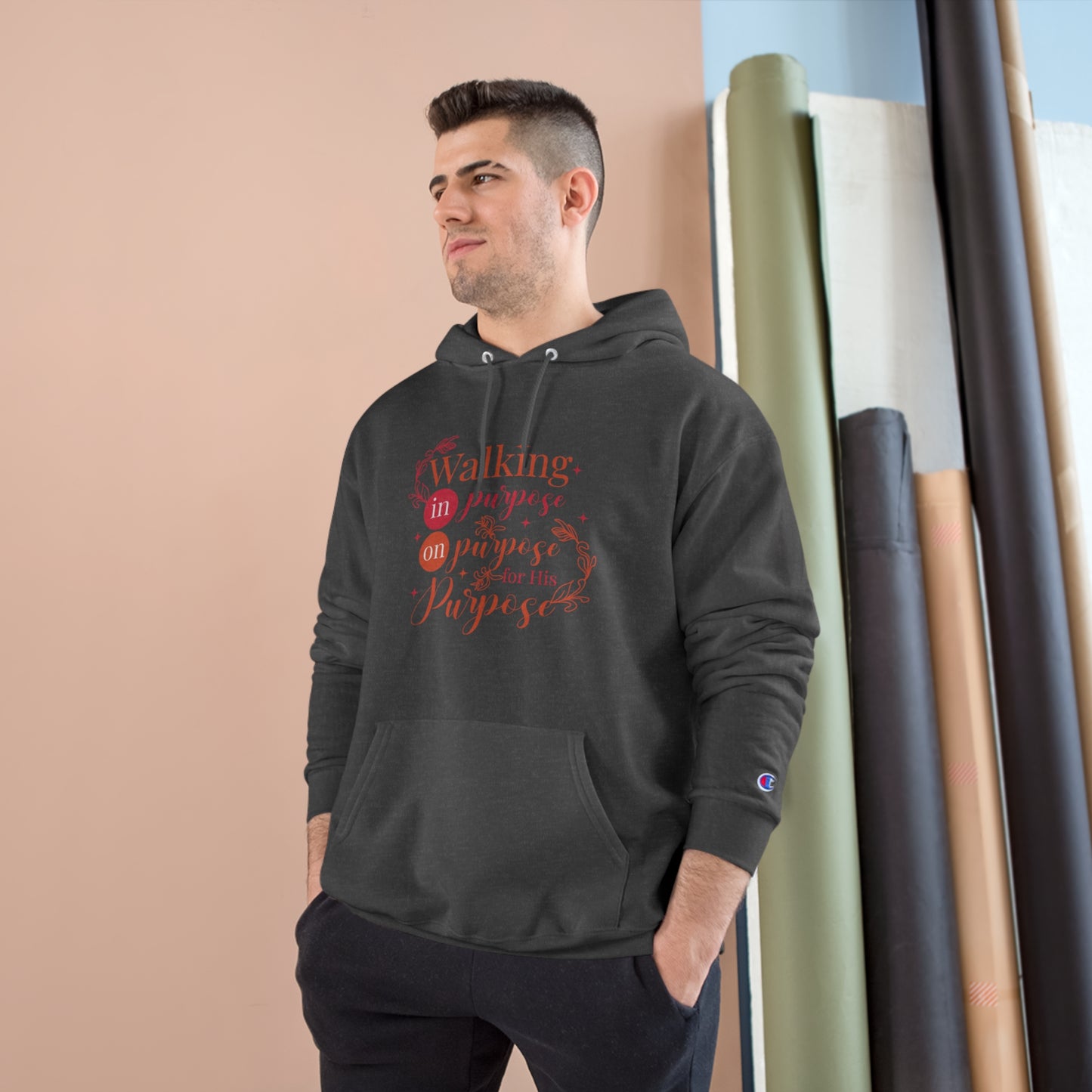 Walking On Purpose In Purpose For His Purpose Unisex Champion Hoodie