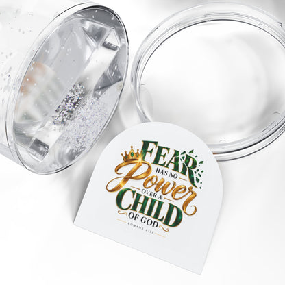 Fear Has No Power Over a Child of God Christian Snow Globe - Claimed by God Designs