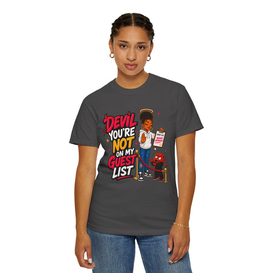 Devil You're Not On My Guest List T-Shirt