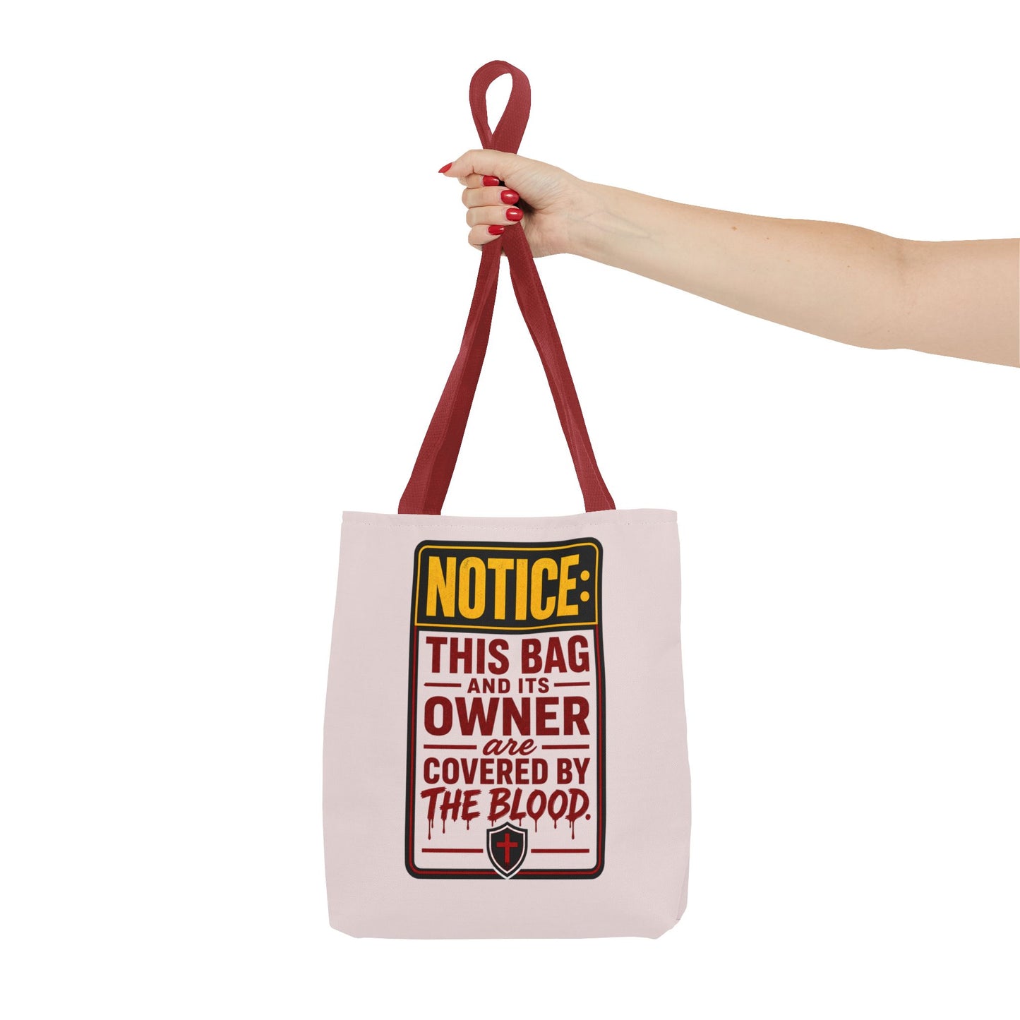 Tote Bag — "NOTICE: This Bag and Its Owner Are Covered by the Blood" Christian Faith Tote - ClaimedbyGodDesigns