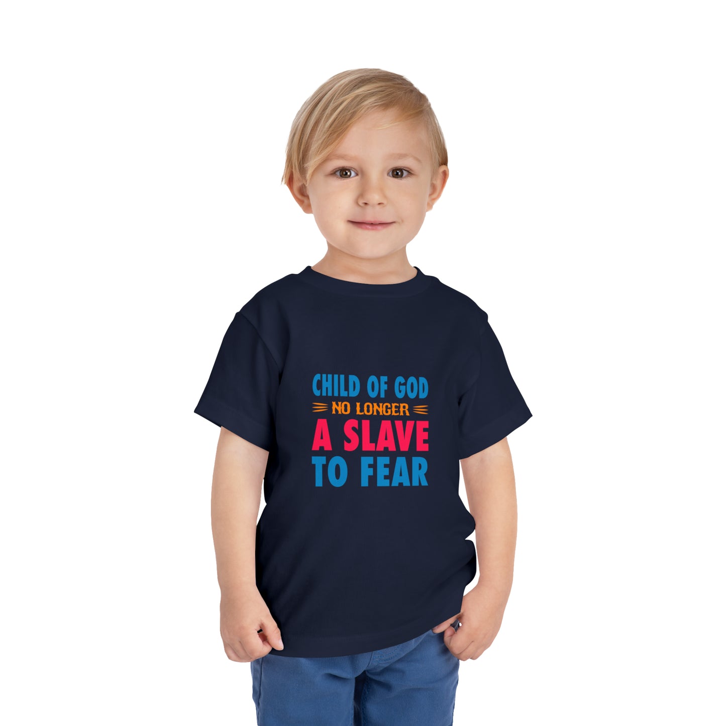 Child Of God No Longer A Slave To Fear Christian Toddler T-Shirt Printify