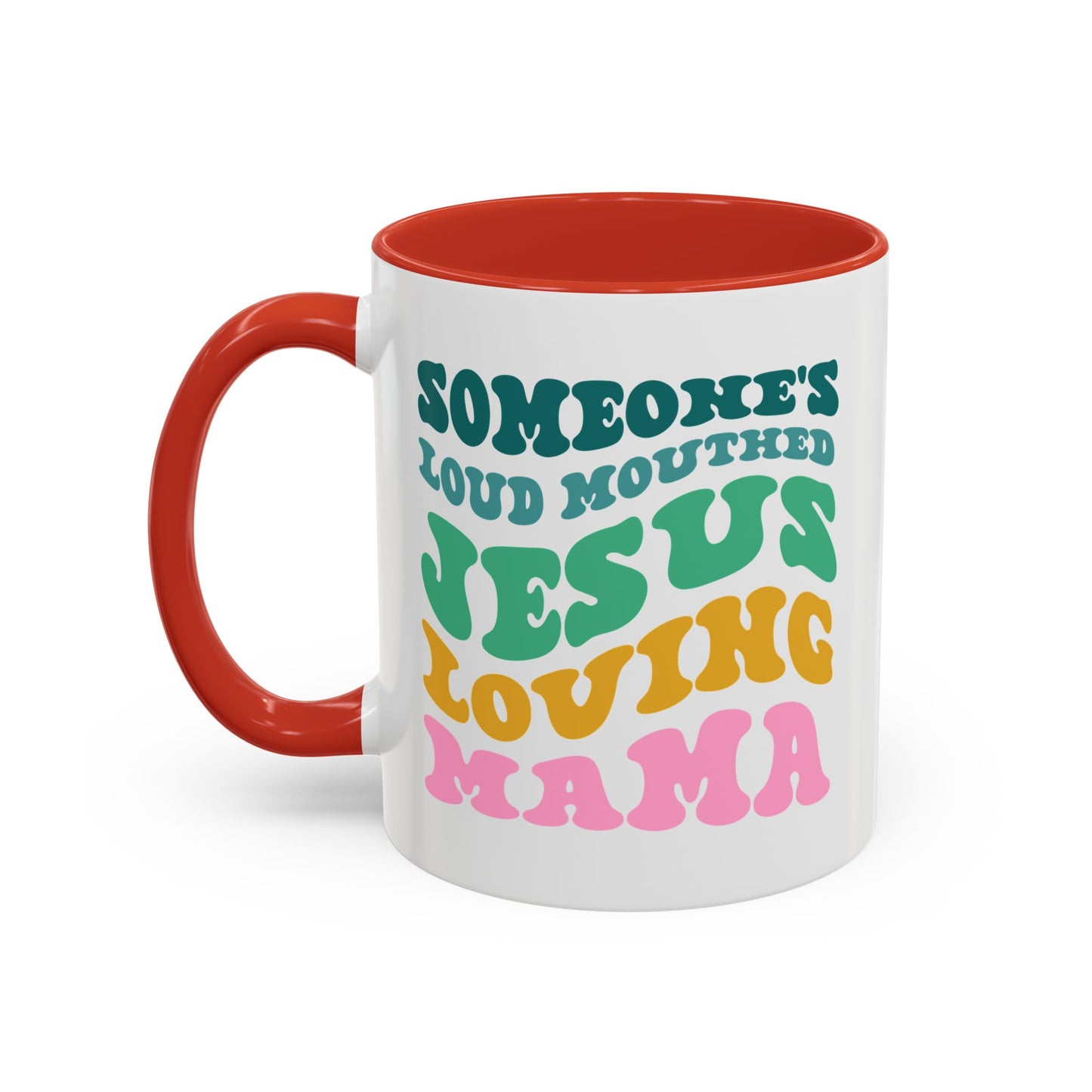 Loud-Mouthed Loving Mama Coffee Mug - Ideal Gift for Moms, Funny Mug, Faith-Based Gift, Colorful Tea Cup, Mother's Day Surprise