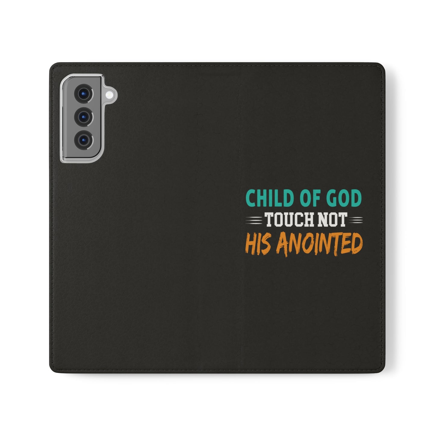 Child Of God Touch Not His Anointed Christian Phone Flip Cases Printify