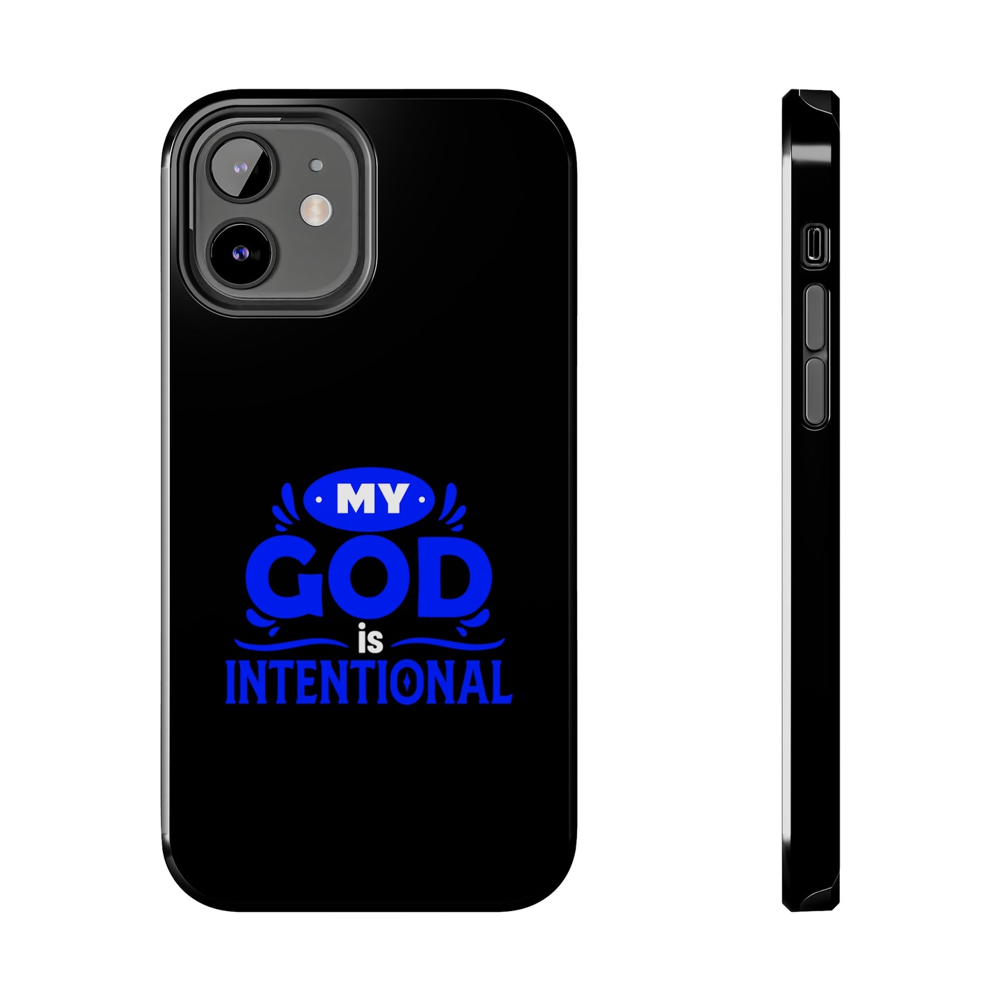 My God Is Intentional Tough Phone Cases, Case-Mate