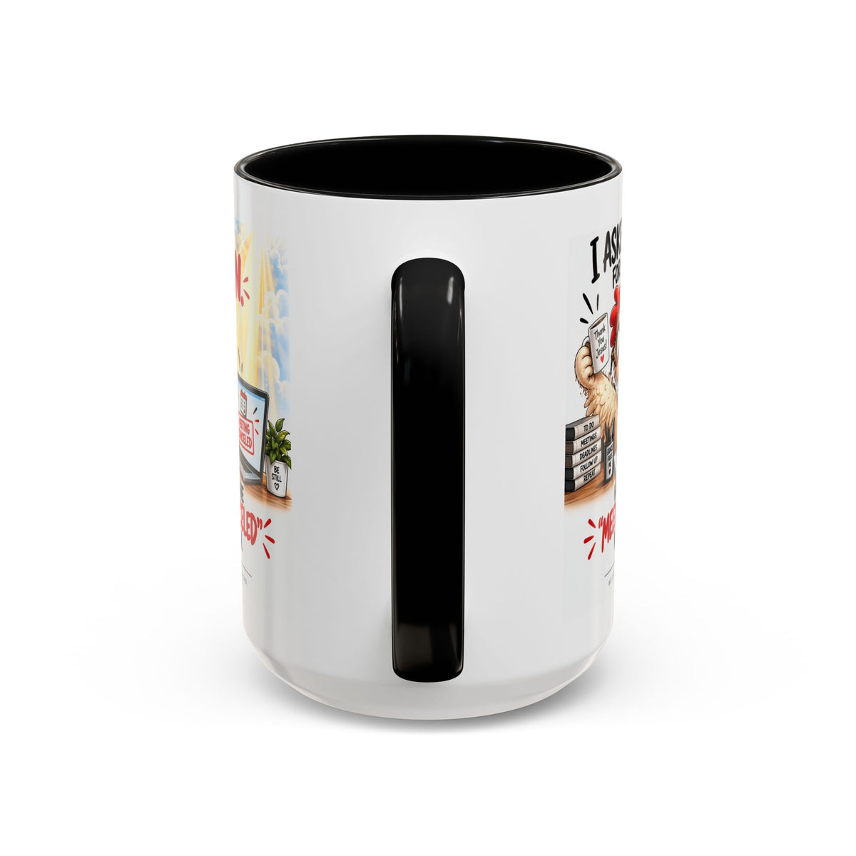 Coffee Mug — "I Asked God for a Sign" Funny Meeting Canceled Christian Mug (11/15oz)