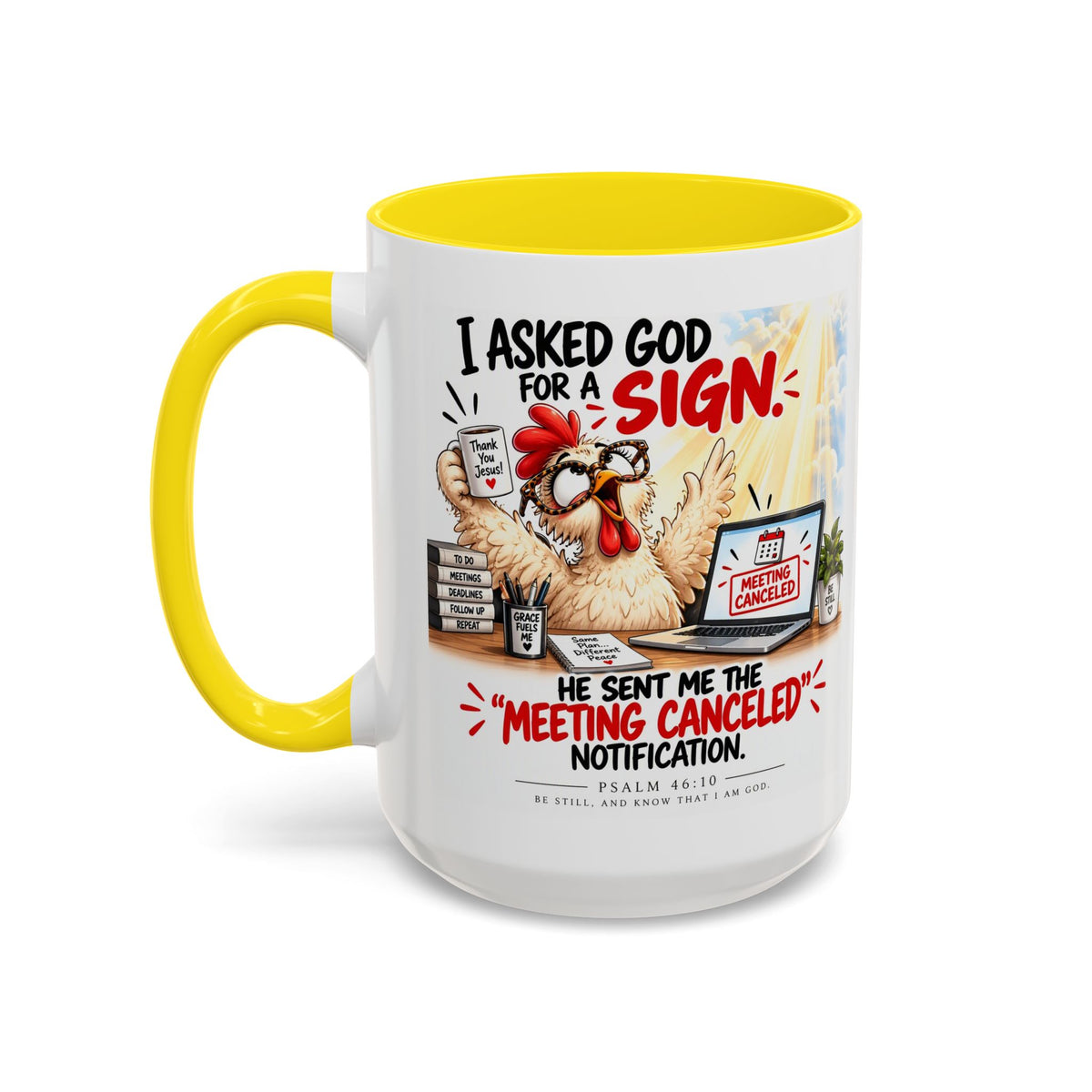 Coffee Mug — "I Asked God for a Sign" Funny Meeting Canceled Christian Mug (11/15oz)