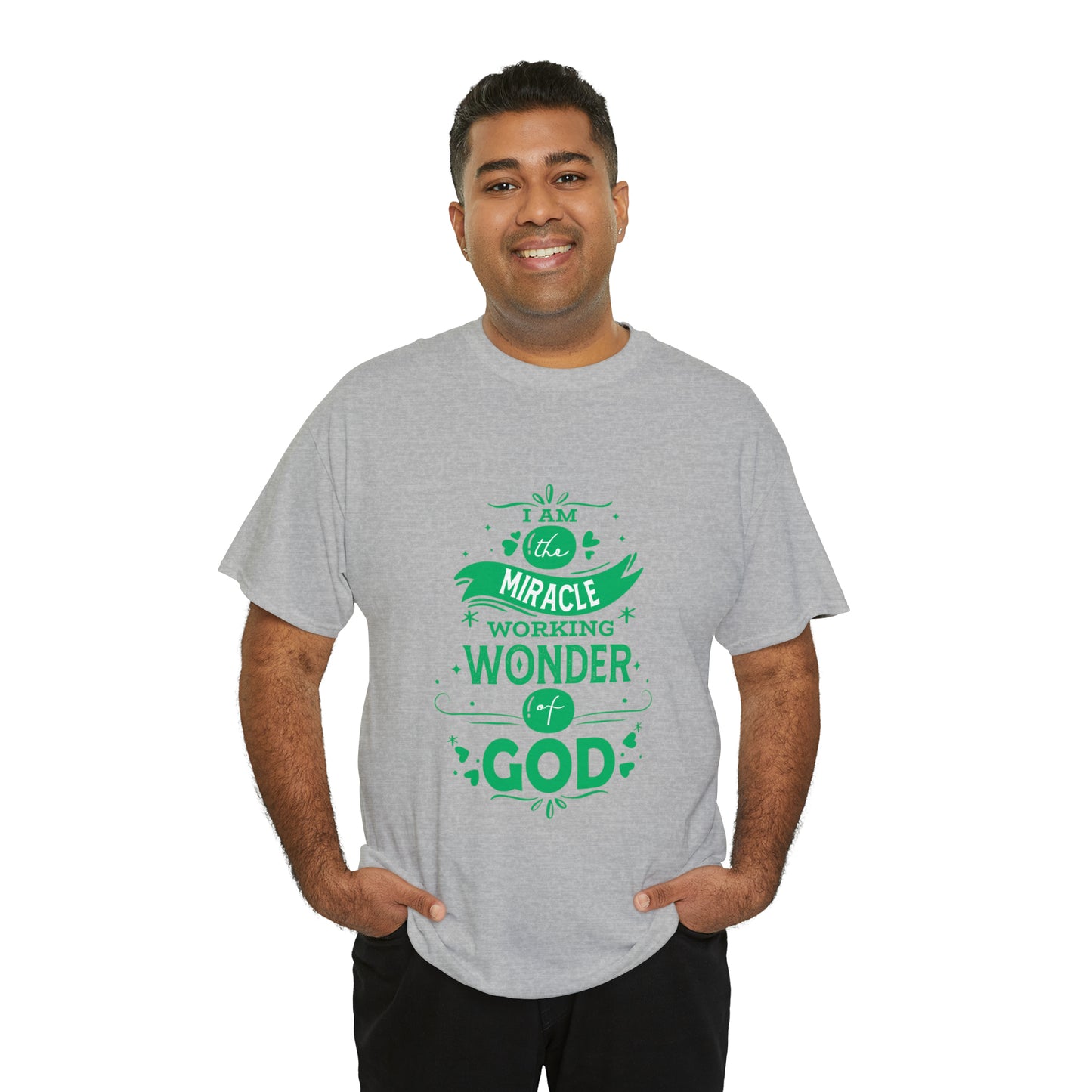 I Am The Miracle Working Wonder Of God Unisex Heavy Cotton Tee