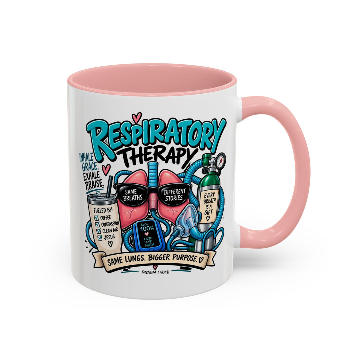 Respiratory Therapy Coffee Mug – Funny Respiratory Therapist Gift (11/15oz)