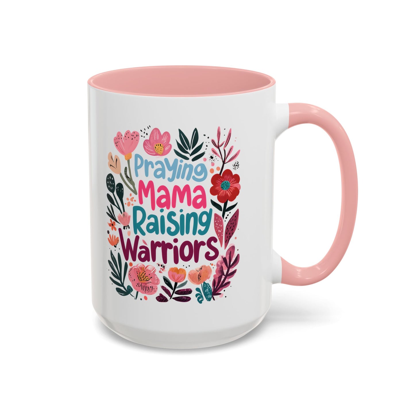 Floral Inspirational Coffee Accent Mug - Praying Mama Raising Warriors, Gift for Moms, Mother's Day Mug, Motivational Cup, Unique Kitchenware
