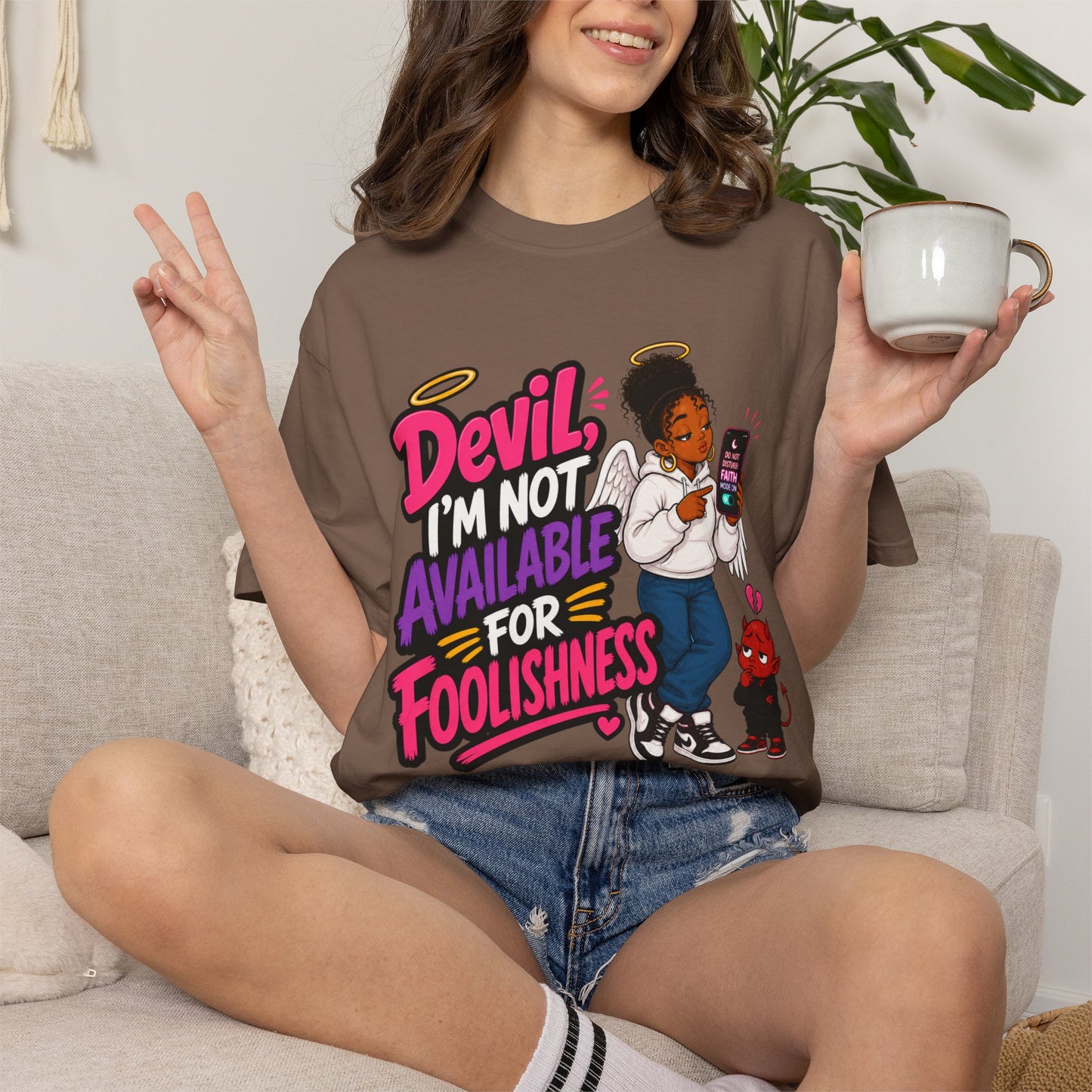 Devil, I’m Not Available for Foolishness T-Shirt — Sassy Black Girl Graphic Tee - ClaimedbyGodDesigns