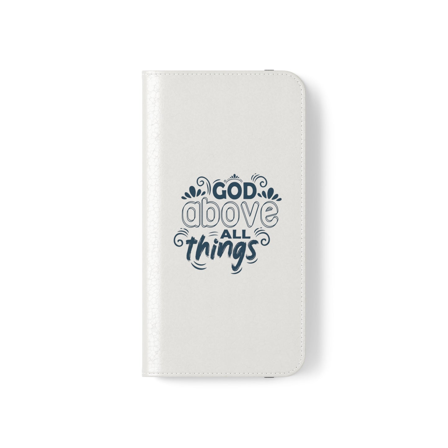 God Above All Things Phone Flip Cases