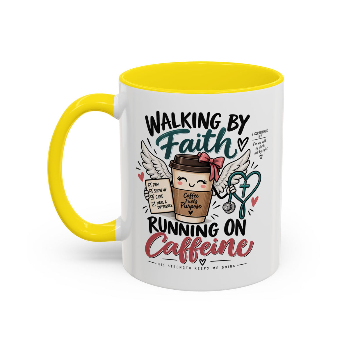 Walking By Faith, Running On Caffeine Coffee Mug (Accent)