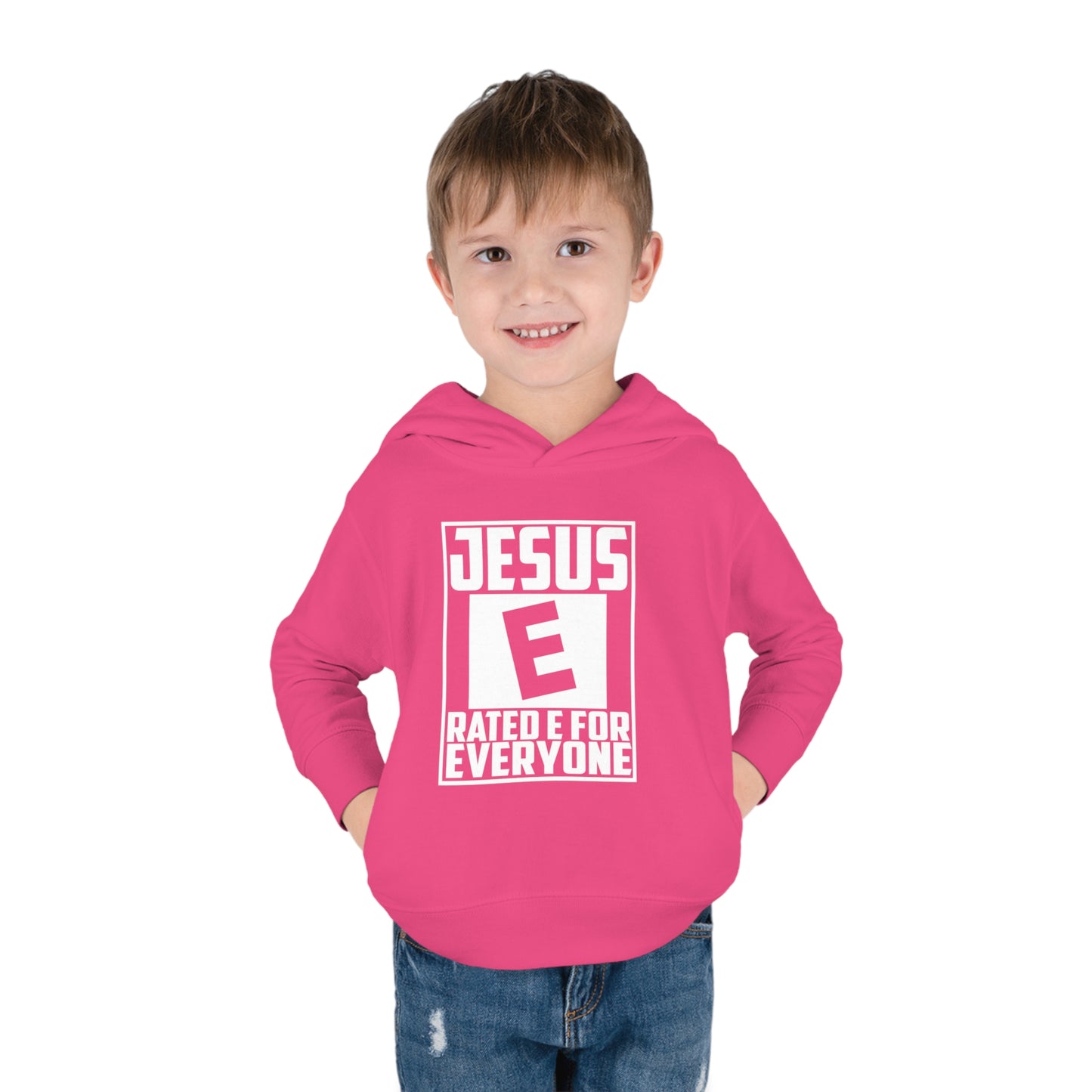 Jesus Rated E For Everyone Toddler Pullover Fleece Hooded Sweatshirt