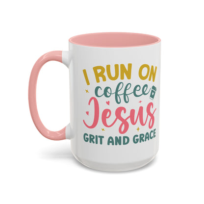 Inspirational Coffee Accent Mug - "I Run on Coffee & " - Perfect Gift for Faith & Coffee Lovers