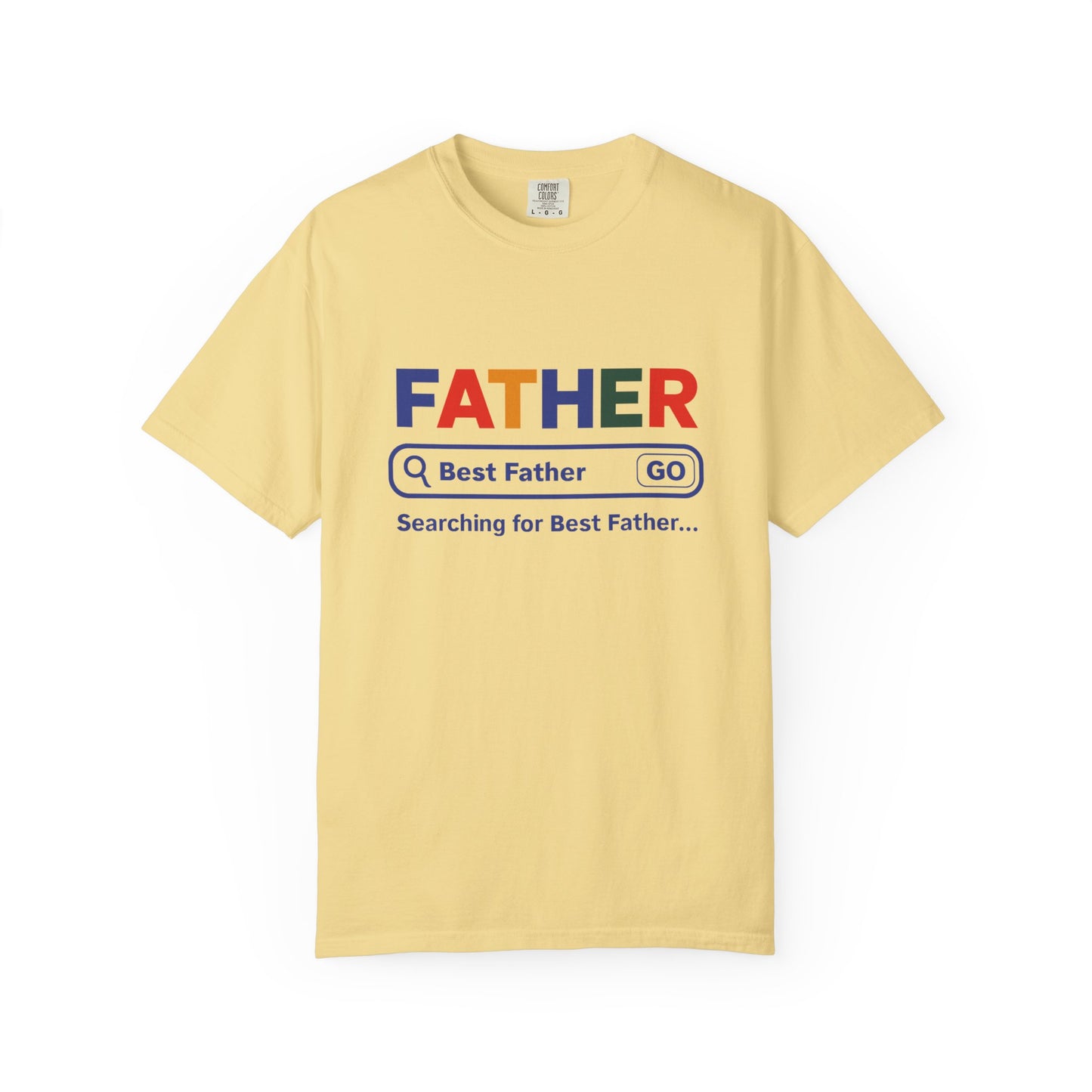 Best Father Garment - Dyed T-Shirt, Funny Dad Tee, Personalized Gift for Father's Day, Trendy Father's Day T-Shirt, Parenting Humor - ClaimedbyGodDesigns