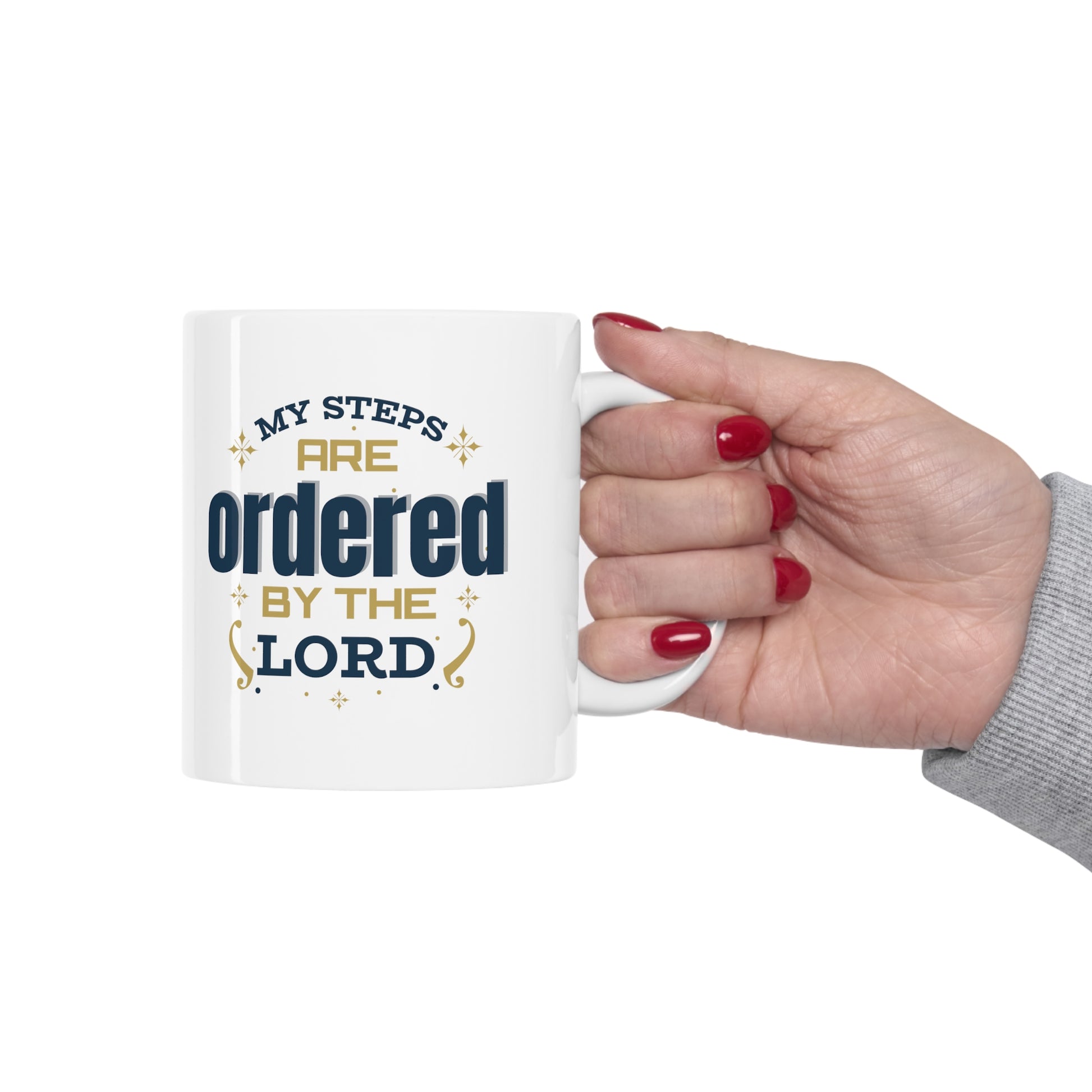 My Steps Are Ordered By The Lord White Ceramic Mug 11oz (double sided printing) Printify