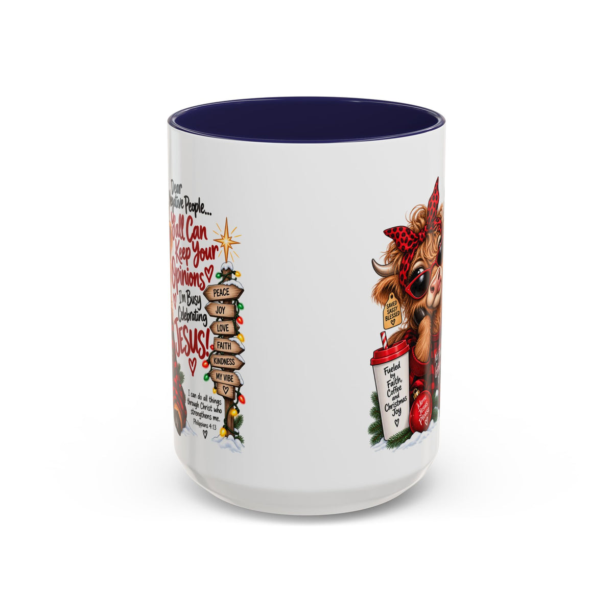 Dear Negative People… I’m Busy Celebrating Jesus! Christmas Cow Mug