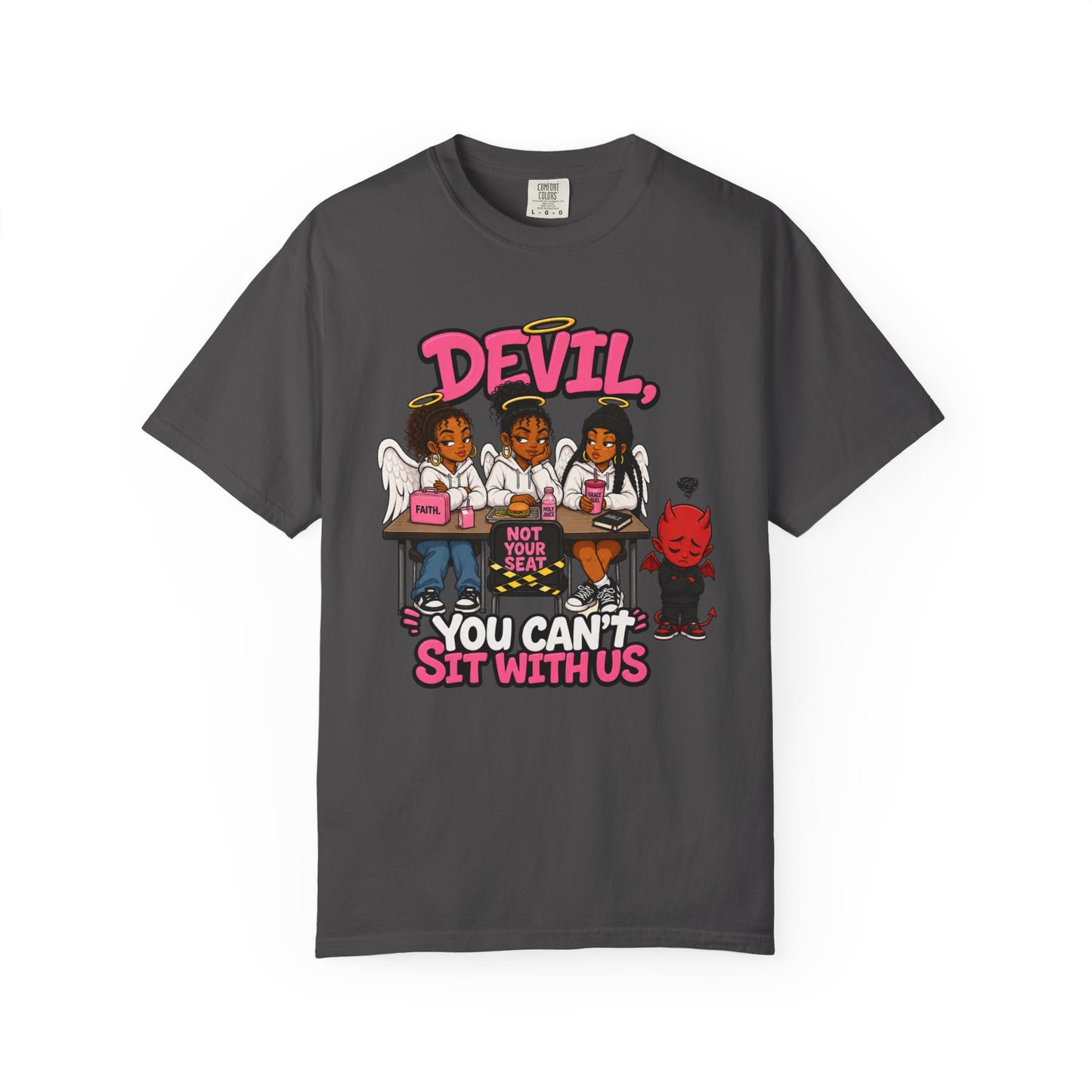 You Can't Sit With Us T-Shirt — 'Devil' Funny Girls Desk Graphic Tee