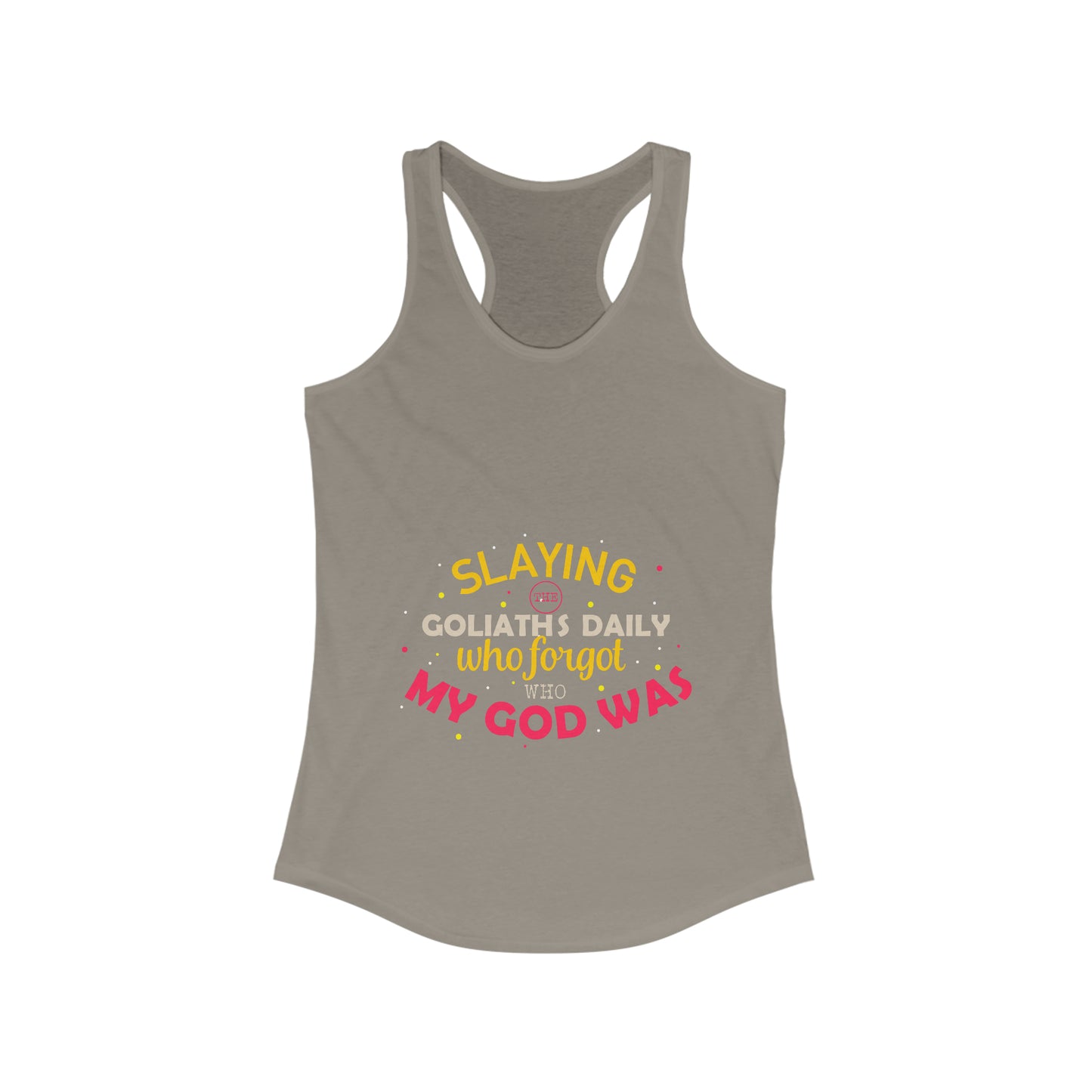 Slaying The Goliath's Daily Who Forgot Who My God Was Slim Fit Tank-top