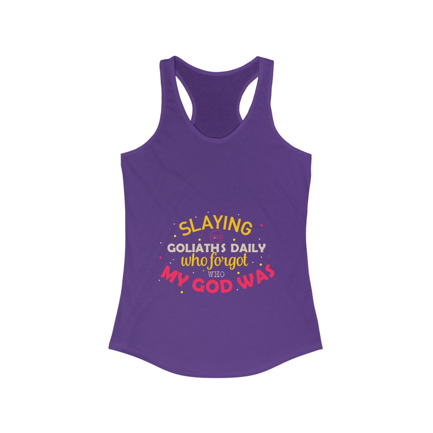 Slaying The Goliath's Daily Who Forgot Who My God Was Slim Fit Tank-top