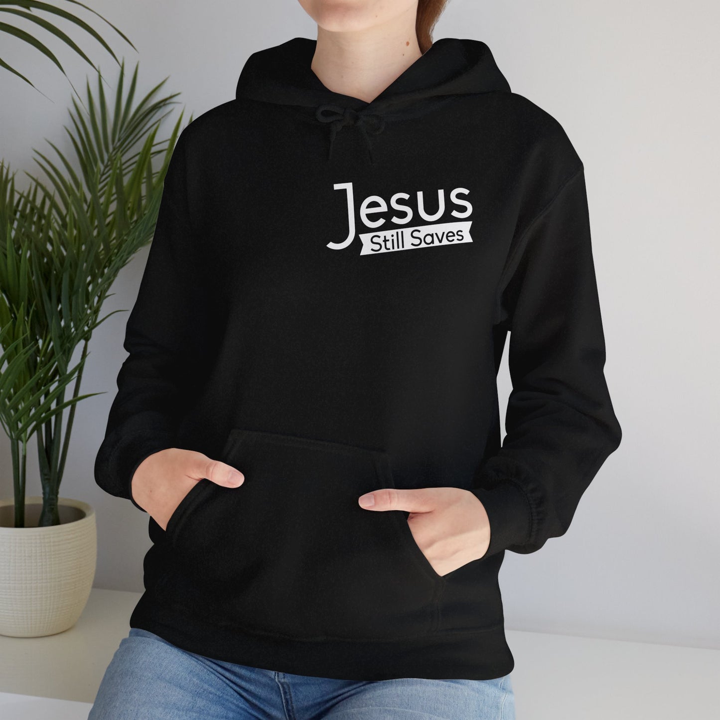 Jesus Still Saves Unisex Christian Hooded Pullover Sweatshirt