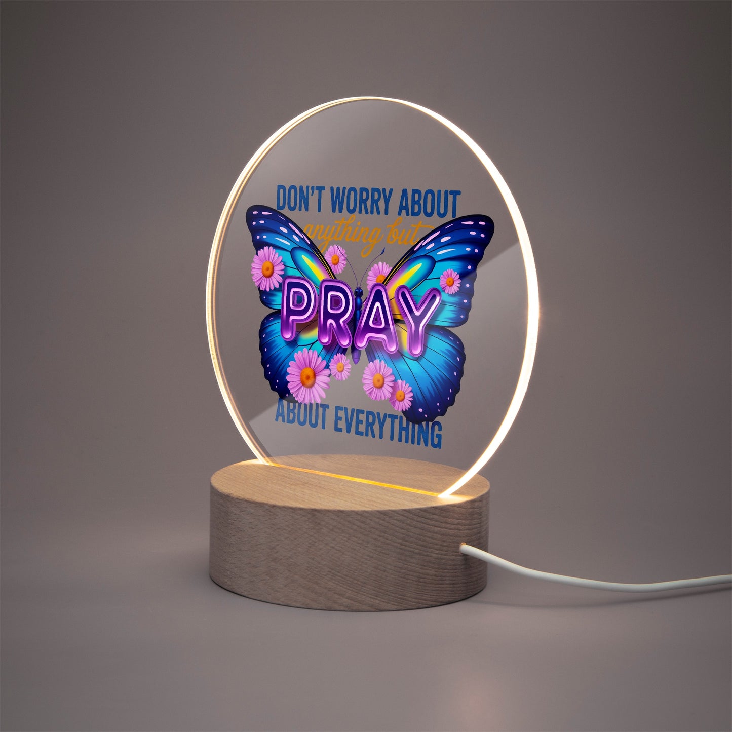 Pray About Everything Christian Acrylic Plaque with Stand - Round - ClaimedbyGodDesigns