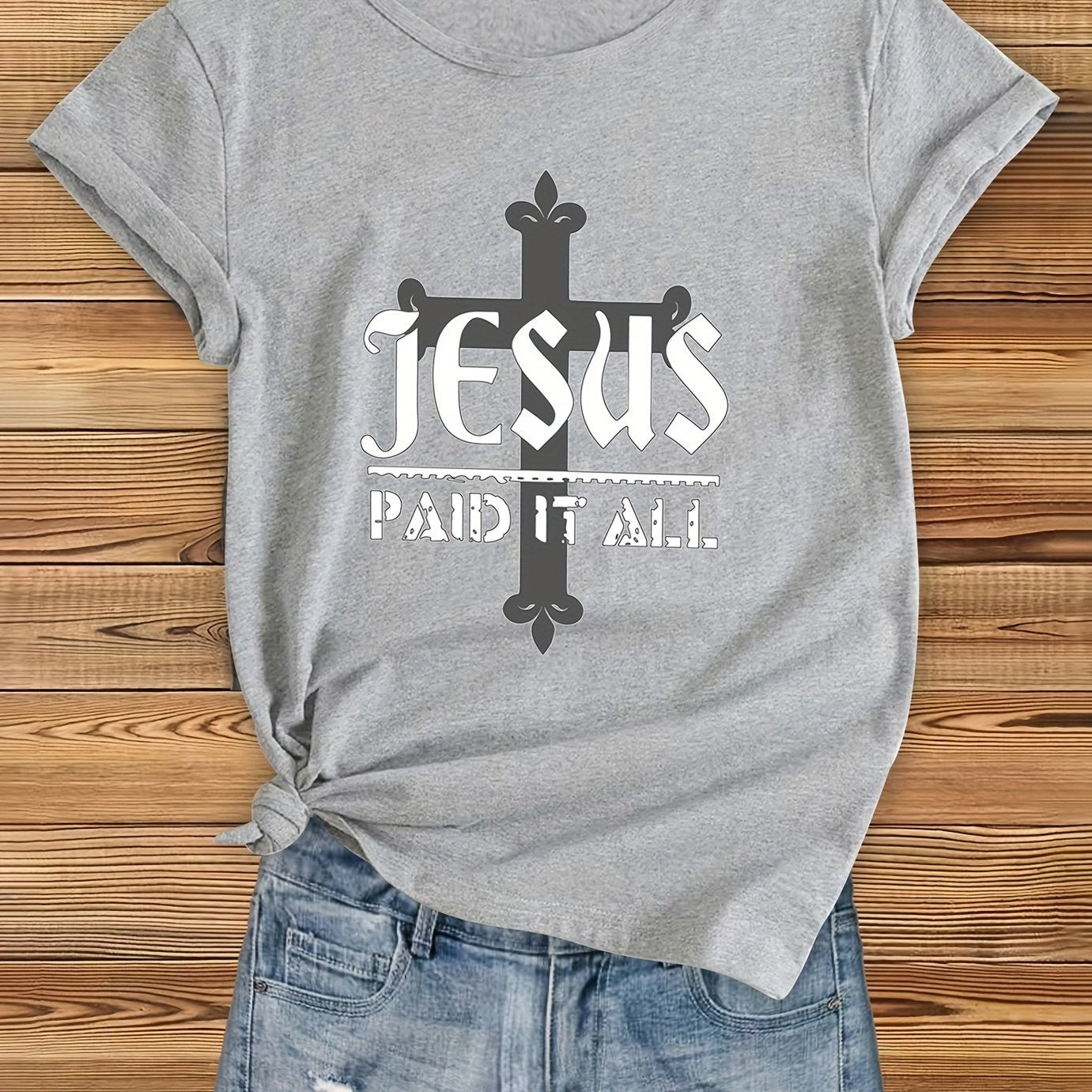 Jesus Paid It All Women's Christian T-shirt claimedbygoddesigns