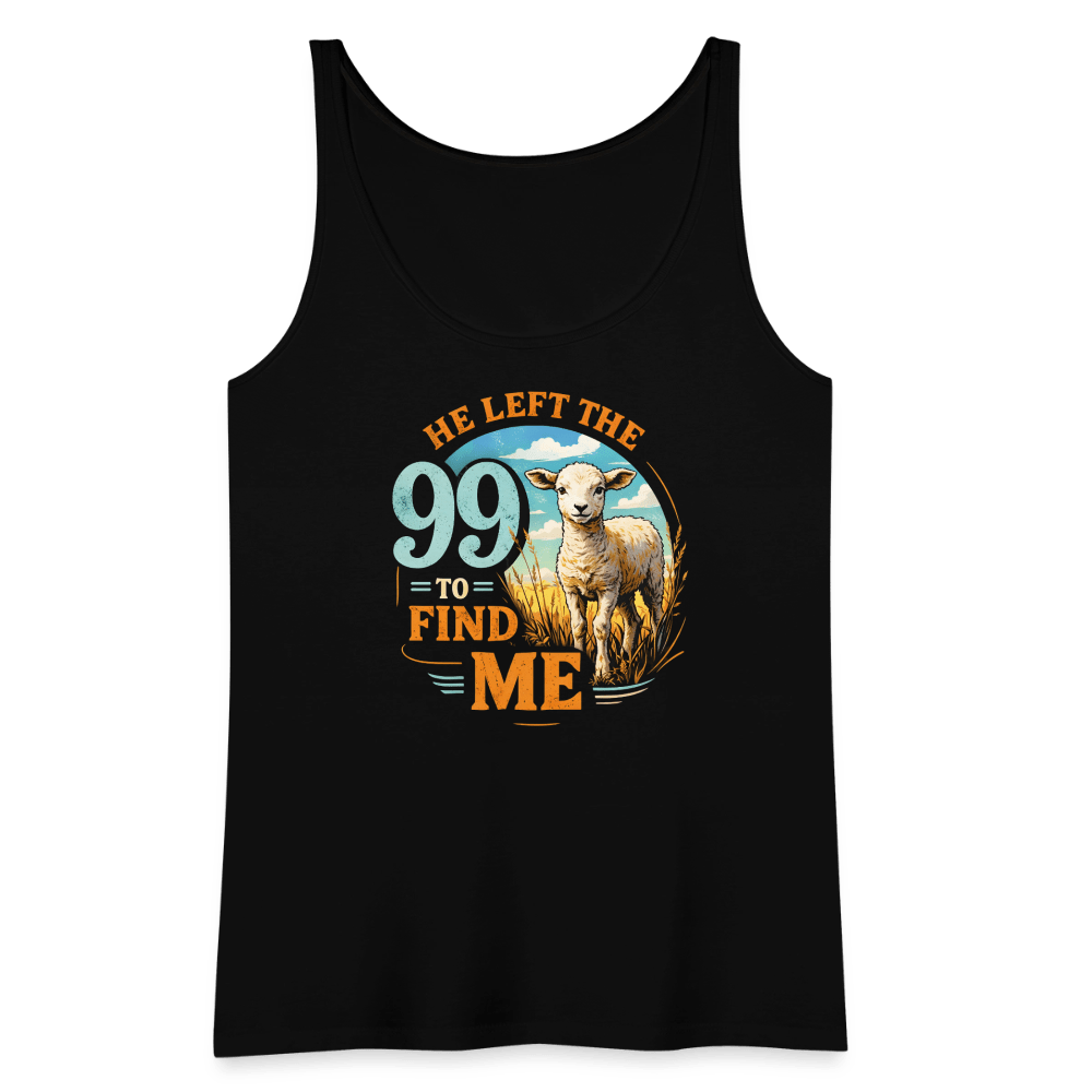 He Left The 99 To Find Me Women’s Christian Tank Top - ClaimedbyGodDesigns