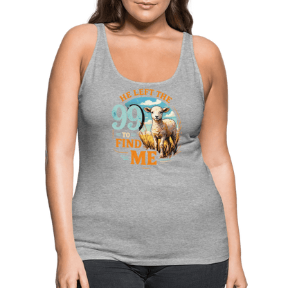 He Left The 99 To Find Me Women’s Christian Tank Top - ClaimedbyGodDesigns