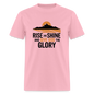 Rise and Shine Christian Unisex Classic T-Shirt - pink