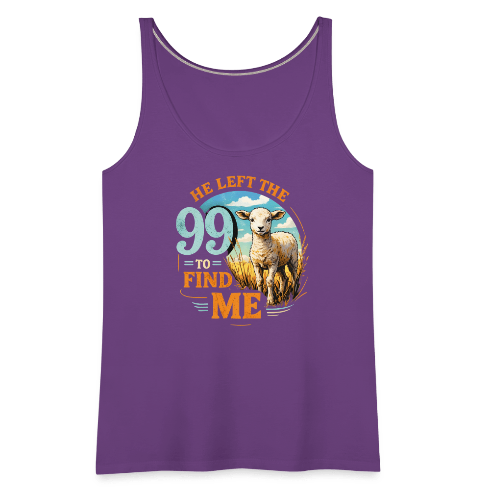 He Left The 99 To Find Me Women’s Christian Tank Top - ClaimedbyGodDesigns