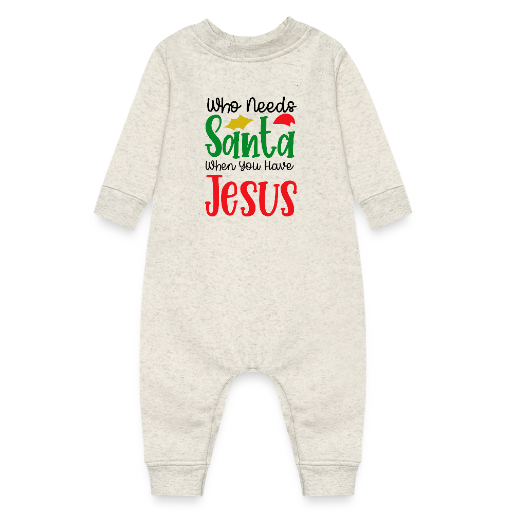 Who Needs Santa Christian Christmas Baby Jumpsuit - heather oatmeal