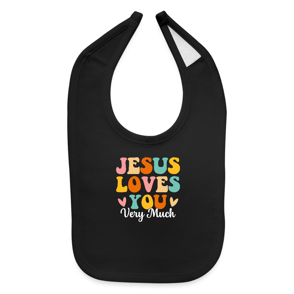 He Loves You Very Much Christian Baby Bib - black