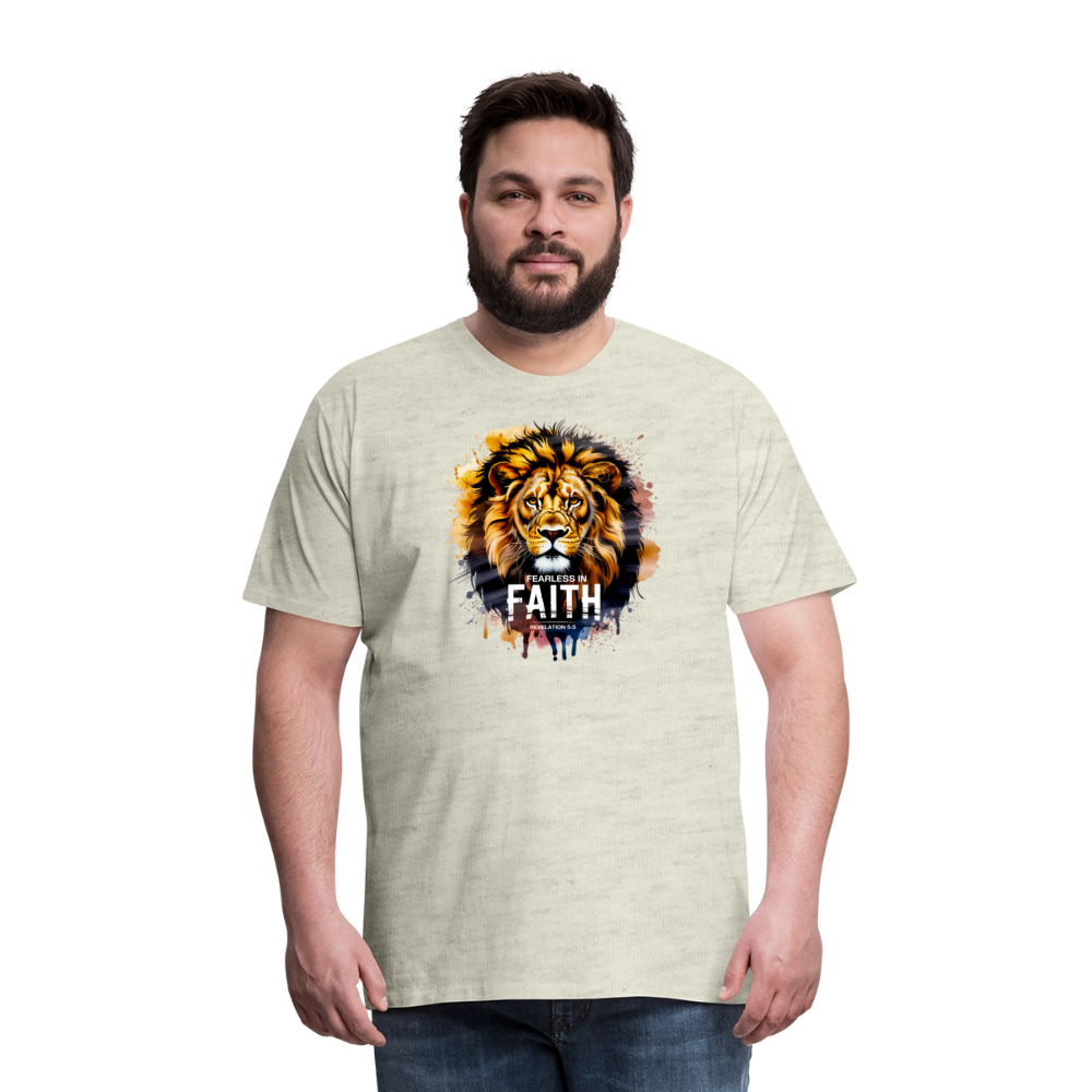 Fearless In Faith Men's Christian Premium T-Shirt - heather oatmeal