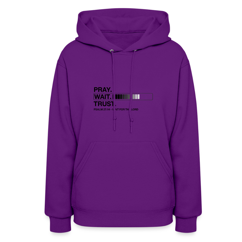Pray Wait Trust Women's Christian Hooded Sweatshirt - purple