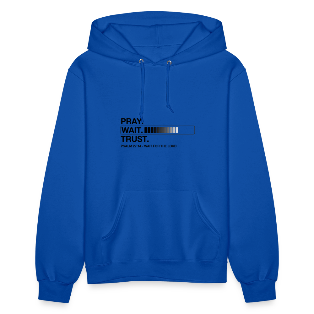 Pray Wait Trust Women's Christian Hooded Sweatshirt - royal blue