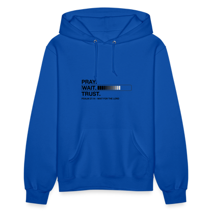 Pray Wait Trust Women's Christian Hooded Sweatshirt - royal blue