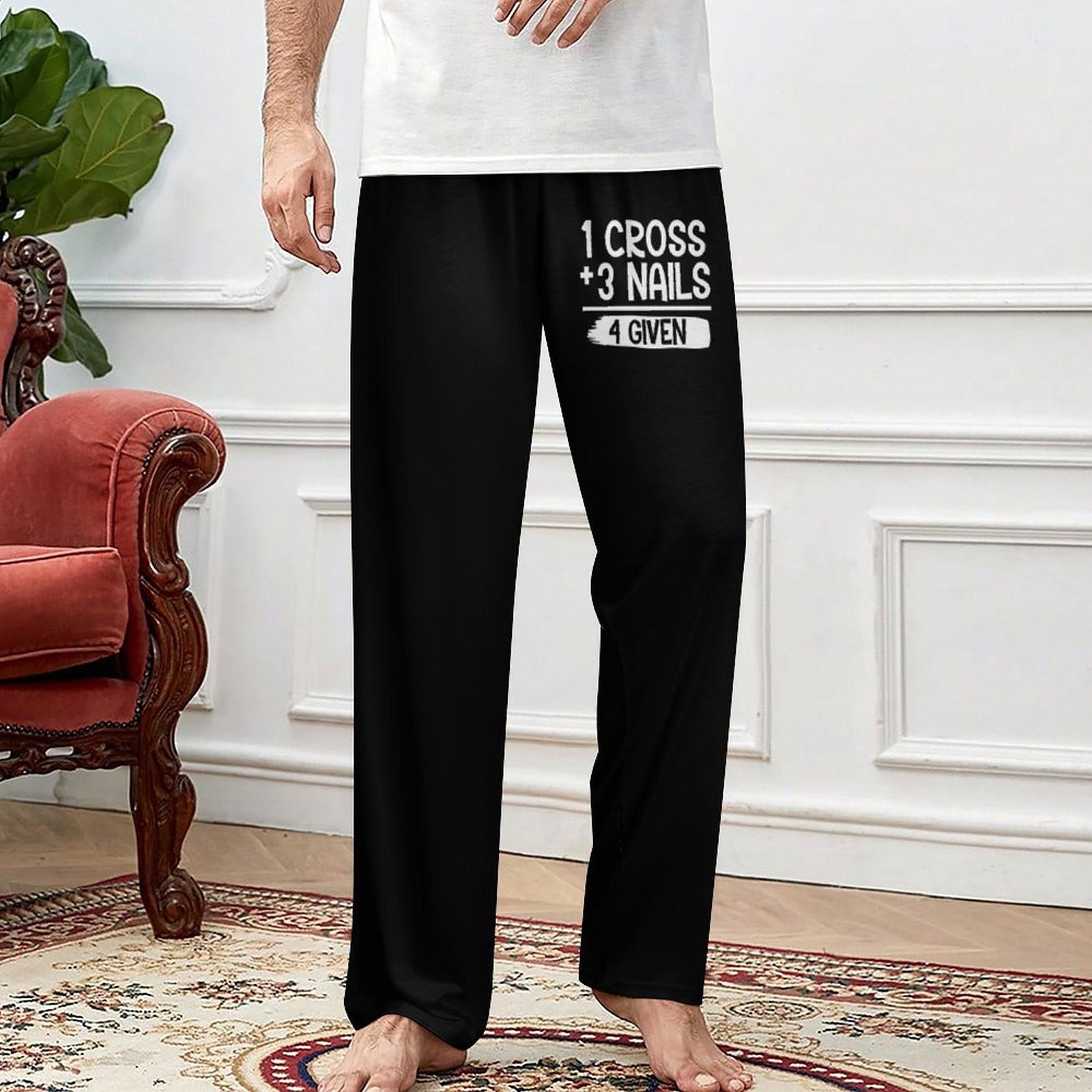 1 Cross 3 Nails 4 Given Men's Christian Pajamas Pants - ClaimedbyGodDesigns