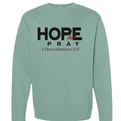 1 Thessalonians 5:17 Hope and Pray Unisex Christian Pullover Sweatshirt - ClaimedbyGodDesigns