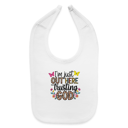 I'm Just Out Here Christian Baby Bib - ClaimedbyGodDesigns