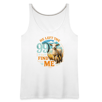 He Left The 99 To Find Me Women’s Christian Tank Top - ClaimedbyGodDesigns