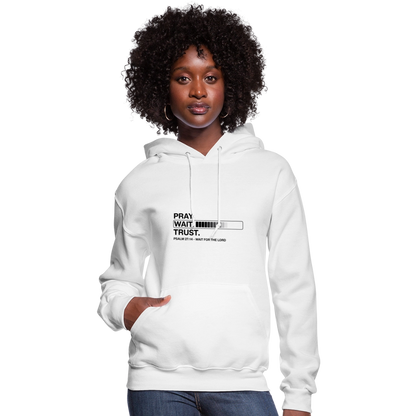 Pray Wait Trust Women's Christian Hooded Sweatshirt - white